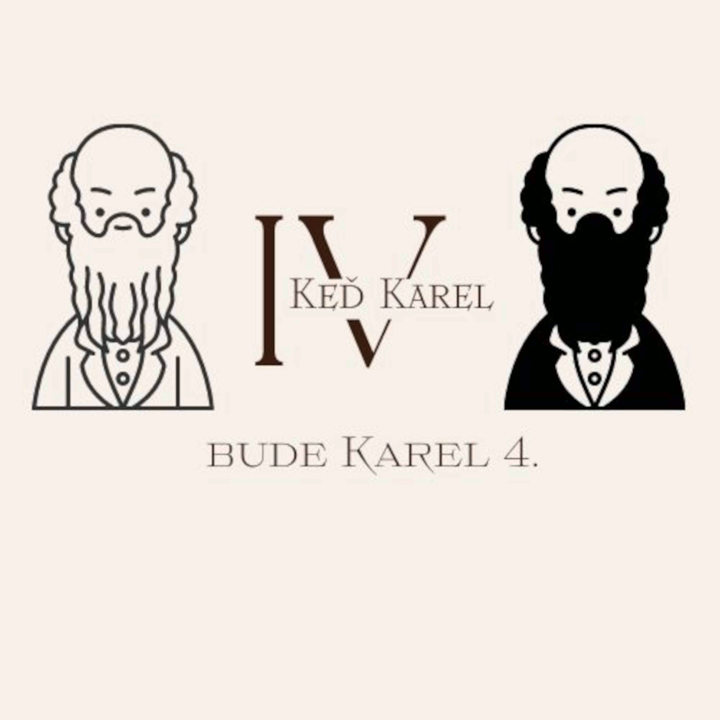 KEĎ KAREL IV. BUDE KAREL 4.